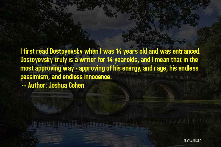 14 Years Old Quotes By Joshua Cohen