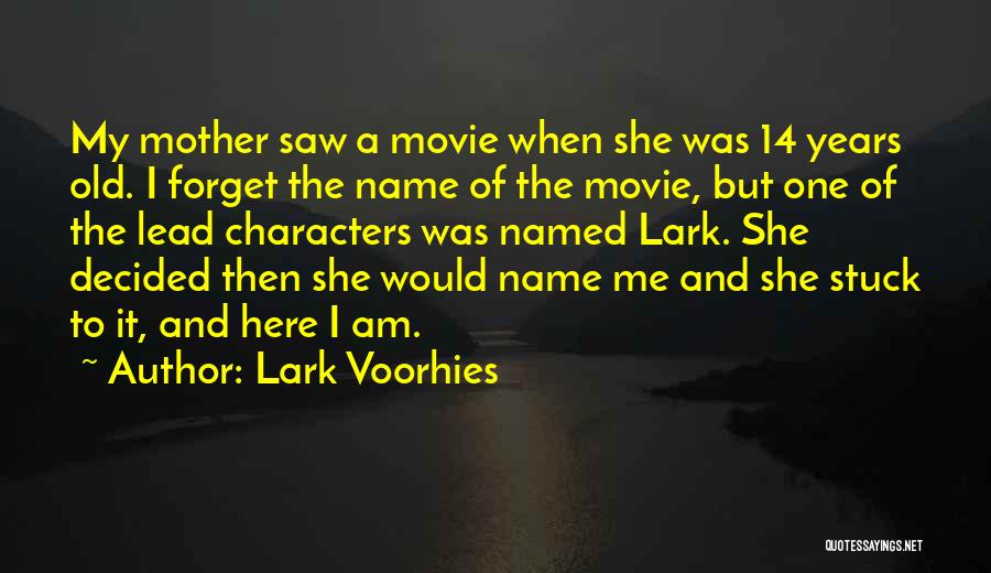 14 Years Old Quotes By Lark Voorhies