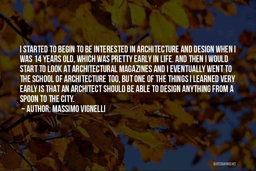 14 Years Old Quotes By Massimo Vignelli