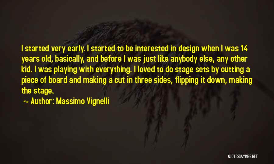 14 Years Old Quotes By Massimo Vignelli