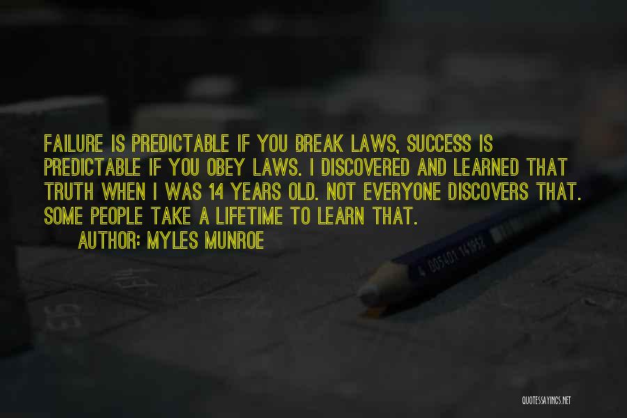 14 Years Old Quotes By Myles Munroe