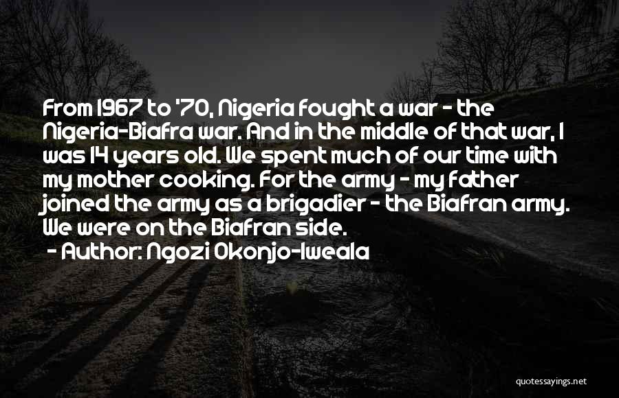 14 Years Old Quotes By Ngozi Okonjo-Iweala