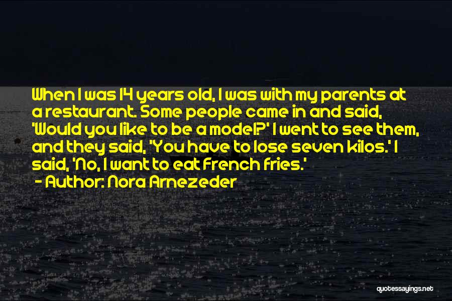 14 Years Old Quotes By Nora Arnezeder