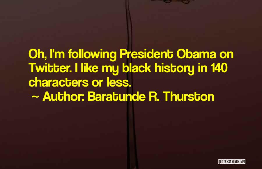 140 Characters Or Less Quotes By Baratunde R. Thurston