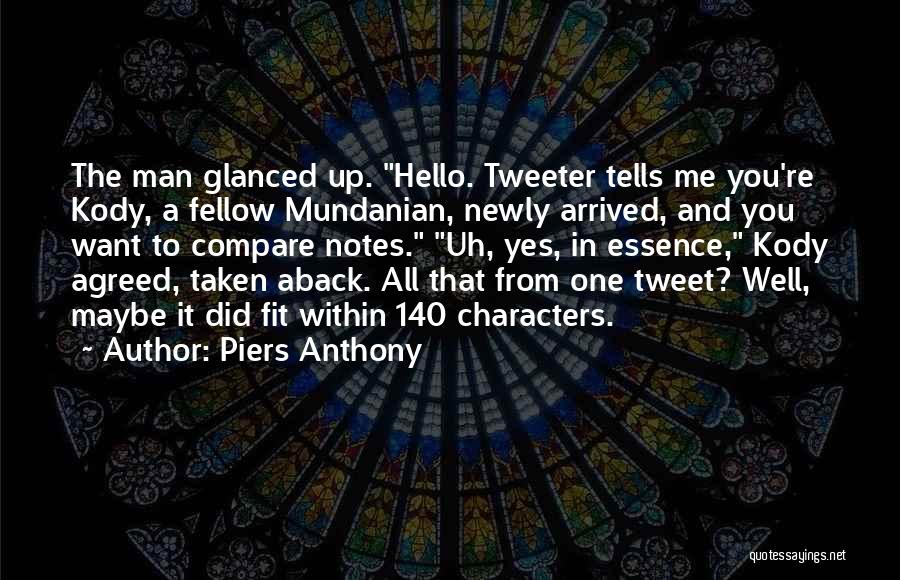140 Characters Or Less Quotes By Piers Anthony