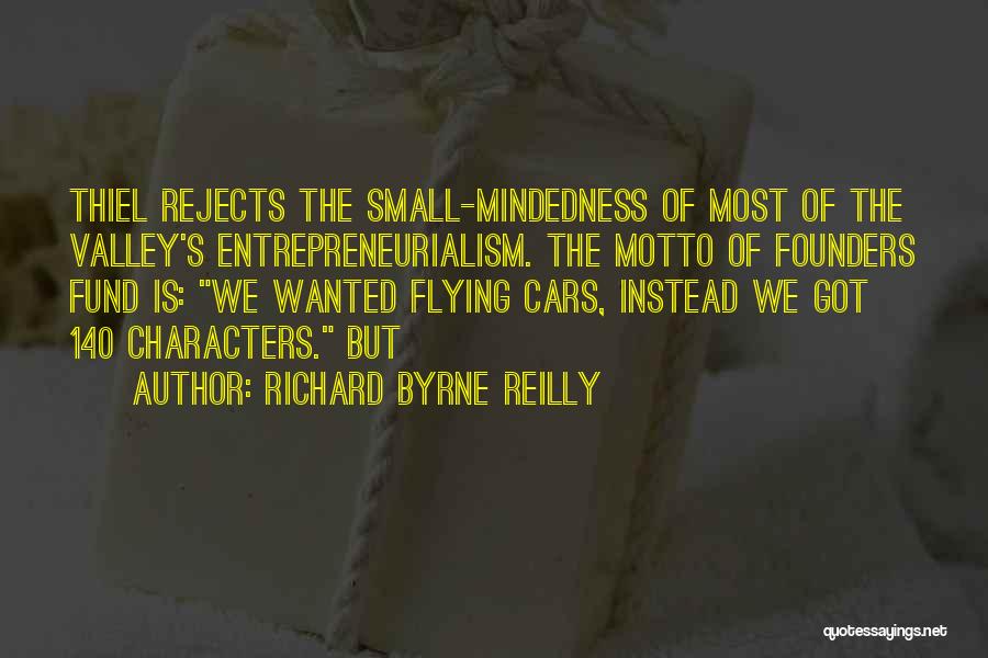 140 Characters Or Less Quotes By Richard Byrne Reilly