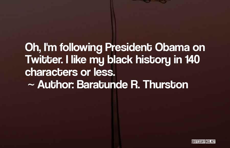 140 Characters Twitter Quotes By Baratunde R. Thurston