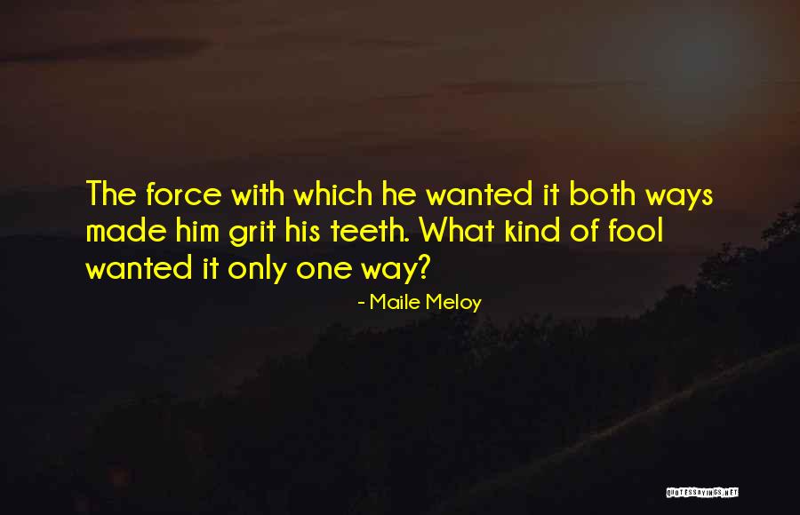 14093638 Quotes By Maile Meloy 14093638 Quotes By Maile Meloy