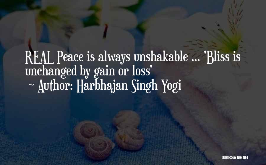 Harbhajan Singh Yogi Quotes: Real Peace Is Always Unshakable ... 'bliss Is Unchanged By Gain Or Loss'