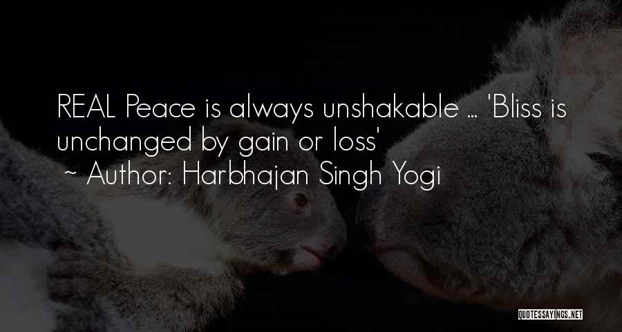 Harbhajan Singh Yogi Quotes: Real Peace Is Always Unshakable ... 'bliss Is Unchanged By Gain Or Loss'