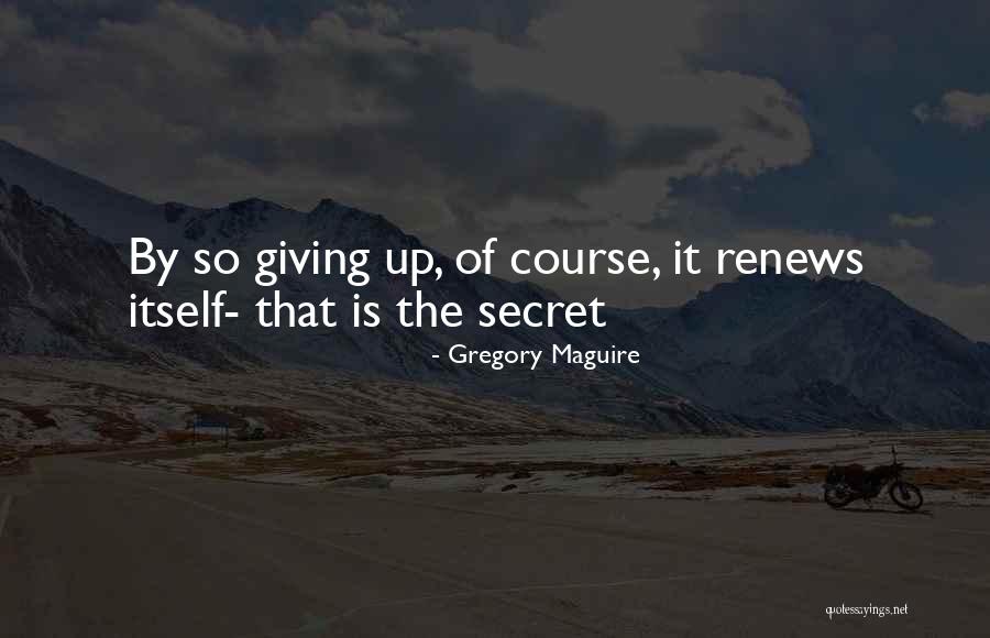 140th District Quotes By Gregory Maguire 140th District Quotes By Gregory Maguire