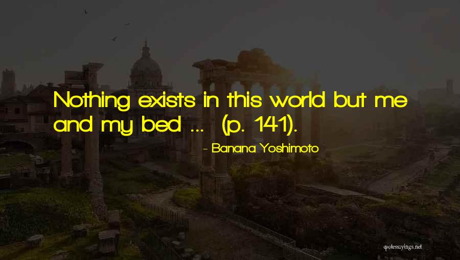 141 Quotes By Banana Yoshimoto 141 Quotes By Banana Yoshimoto