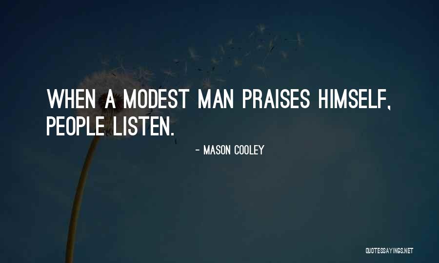 1411 New Holland Quotes By Mason Cooley