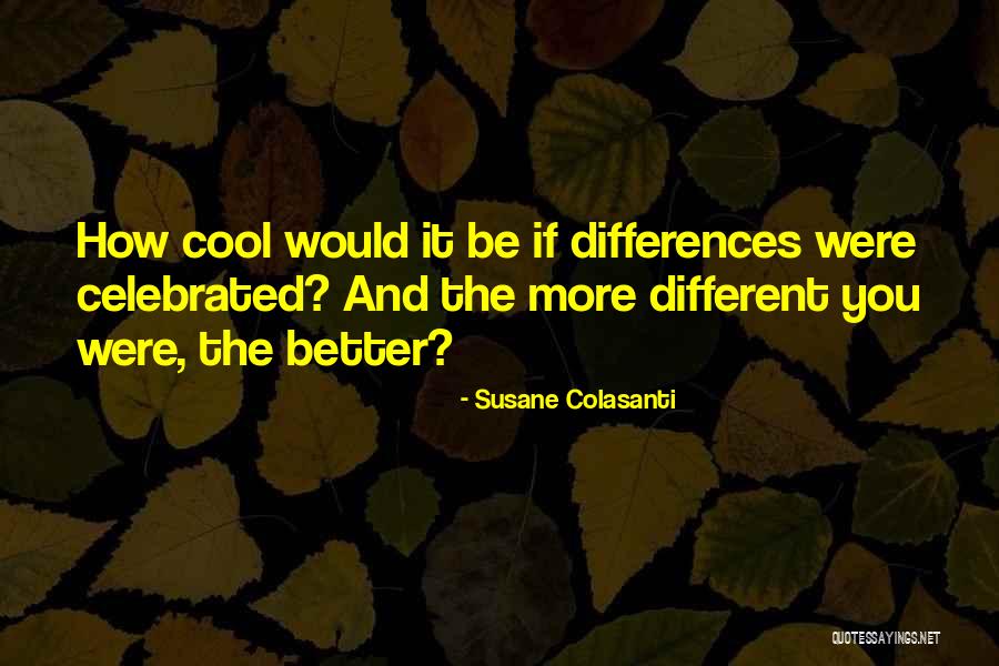 14111 Quotes By Susane Colasanti 14111 Quotes By Susane Colasanti