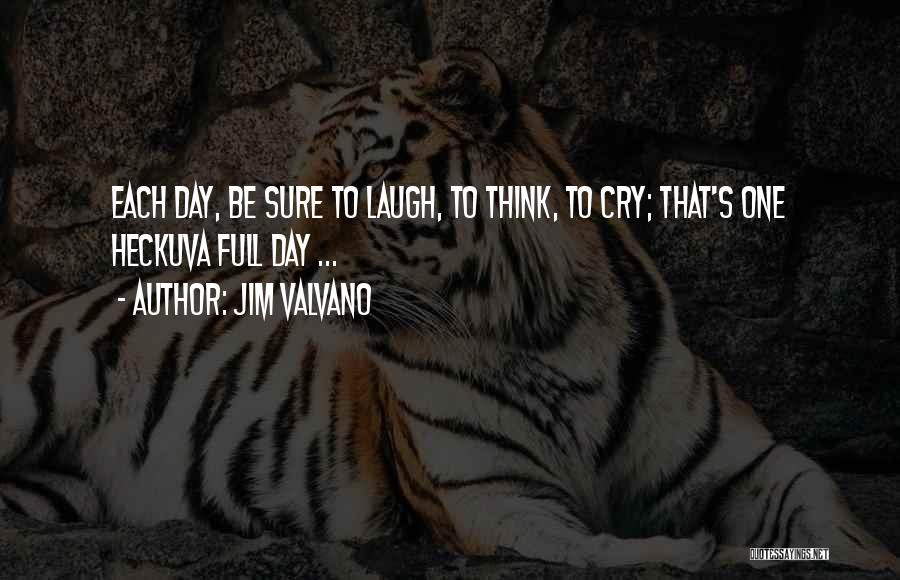 Jim Valvano Quotes: Each Day, Be Sure To Laugh, To Think, To Cry; That's One Heckuva Full Day ...