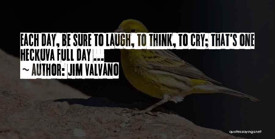 Jim Valvano Quotes: Each Day, Be Sure To Laugh, To Think, To Cry; That's One Heckuva Full Day ...