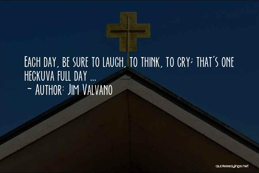 Jim Valvano Quotes: Each Day, Be Sure To Laugh, To Think, To Cry; That's One Heckuva Full Day ...