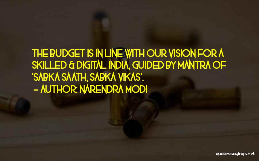 Narendra Modi Quotes: The Budget Is In Line With Our Vision For A Skilled & Digital India, Guided By Mantra Of 'sabka Saath,