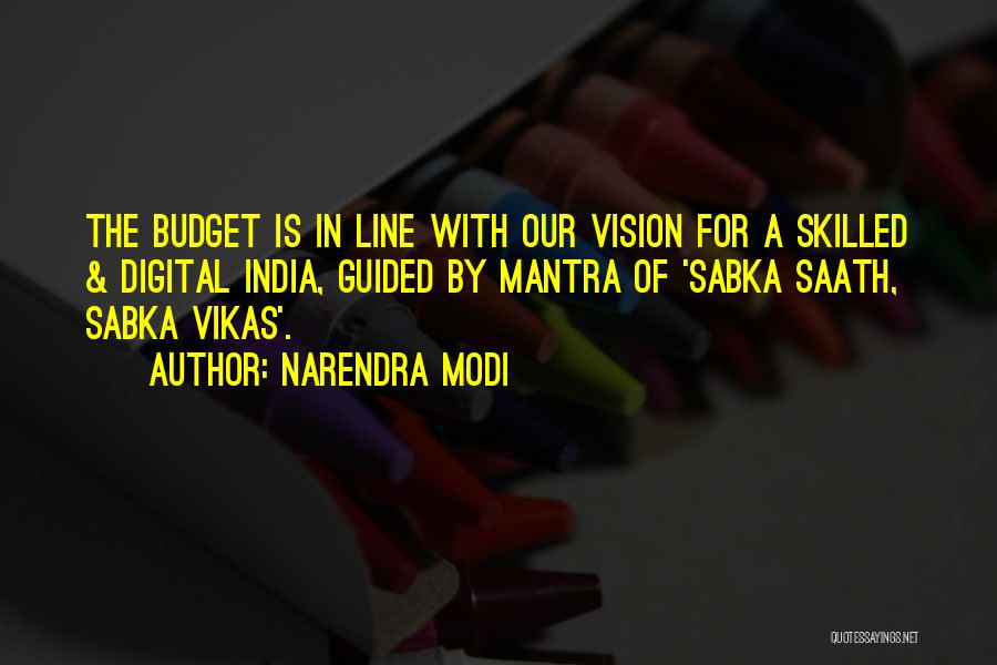 Narendra Modi Quotes: The Budget Is In Line With Our Vision For A Skilled & Digital India, Guided By Mantra Of 'sabka Saath,