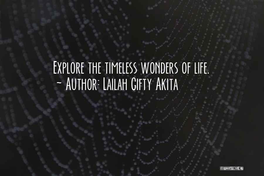 Lailah Gifty Akita Quotes: Explore The Timeless Wonders Of Life.
