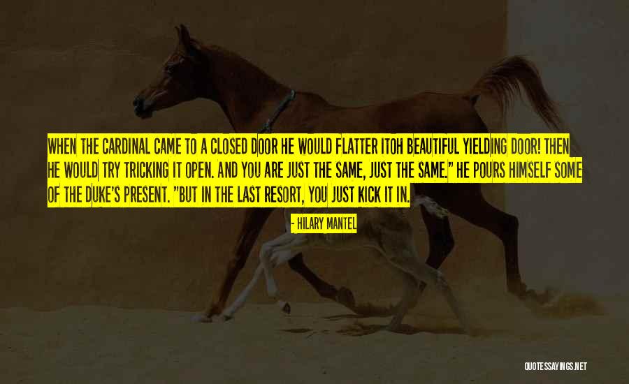 14213 Quotes By Hilary Mantel 14213 Quotes By Hilary Mantel