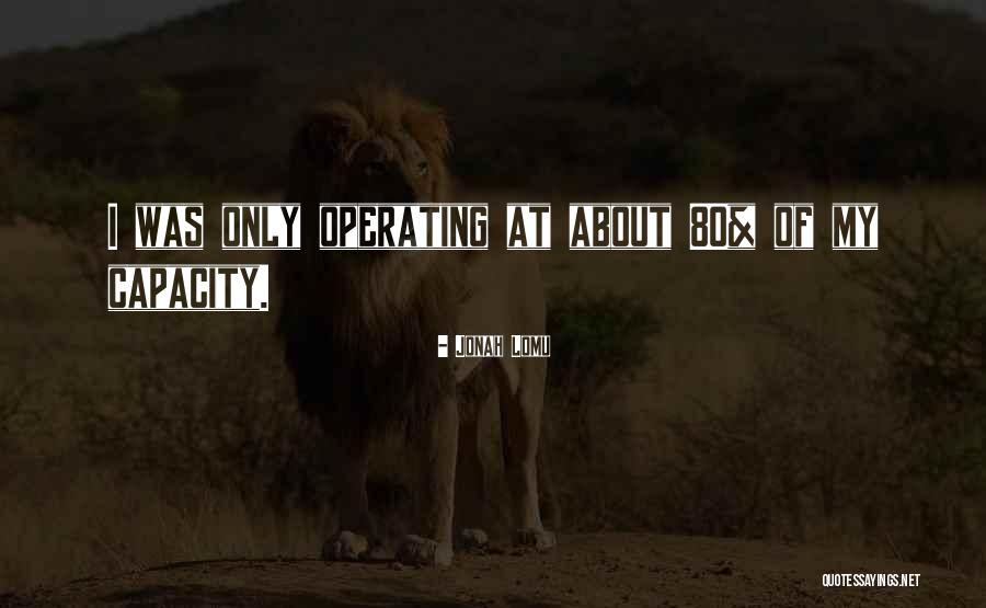 142nd Wing Quotes By Jonah Lomu 142nd Wing Quotes By Jonah Lomu