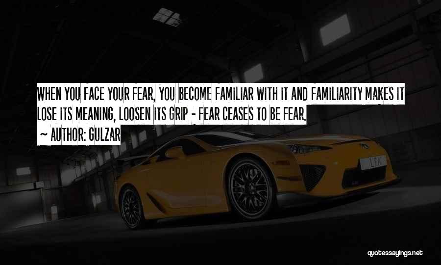 Gulzar Quotes: When You Face Your Fear, You Become Familiar With It And Familiarity Makes It Lose Its Meaning, Loosen Its Grip
