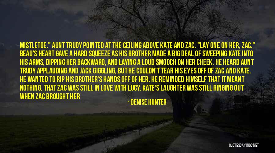 1443 Beacon Quotes By Denise Hunter 1443 Beacon Quotes By Denise Hunter