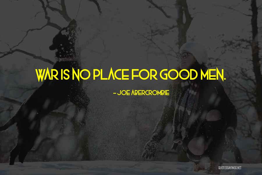 1444 Quotes By Joe Abercrombie 1444 Quotes By Joe Abercrombie