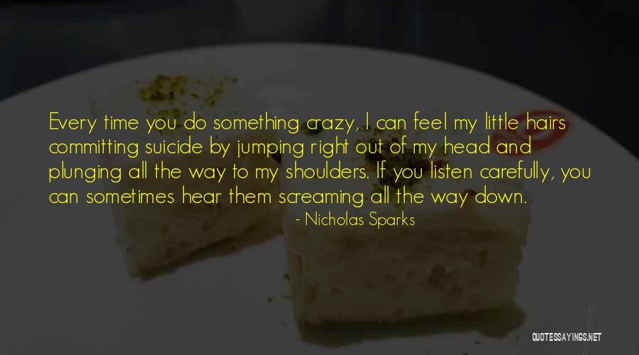 1450 Wlaf Quotes By Nicholas Sparks 1450 Wlaf Quotes By Nicholas Sparks