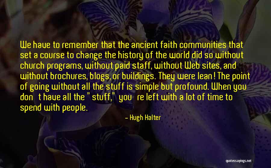 14522 Quotes By Hugh Halter 14522 Quotes By Hugh Halter