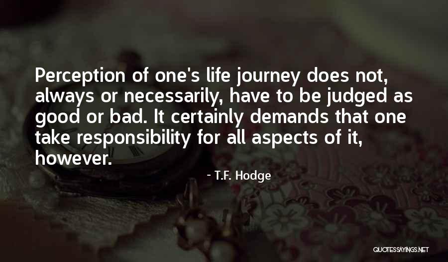14540s 15 Quotes By T.F. Hodge 14540s 15 Quotes By T.F. Hodge