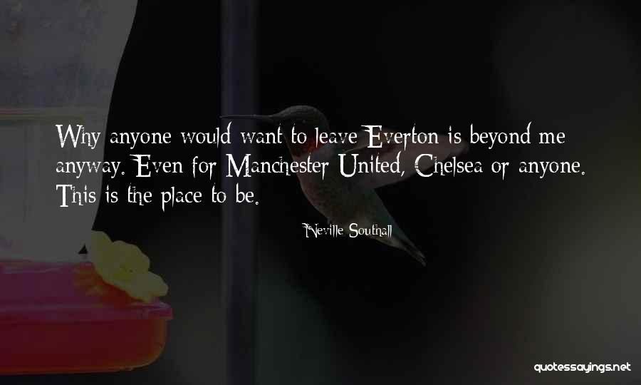 1455 N Quotes By Neville Southall 1455 N Quotes By Neville Southall