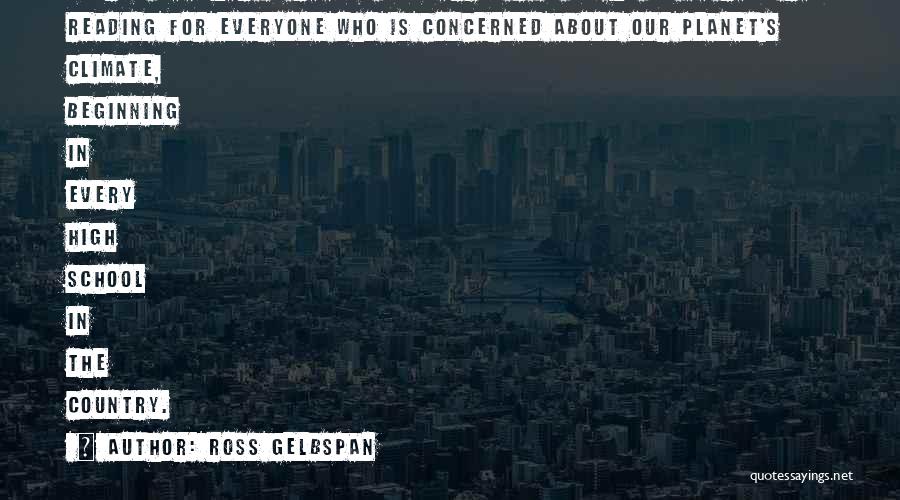 Ross Gelbspan Quotes: Stormy Weather Is Really Wonderful - It Ought To Be Required Reading For Everyone Who Is Concerned About Our Planet's
