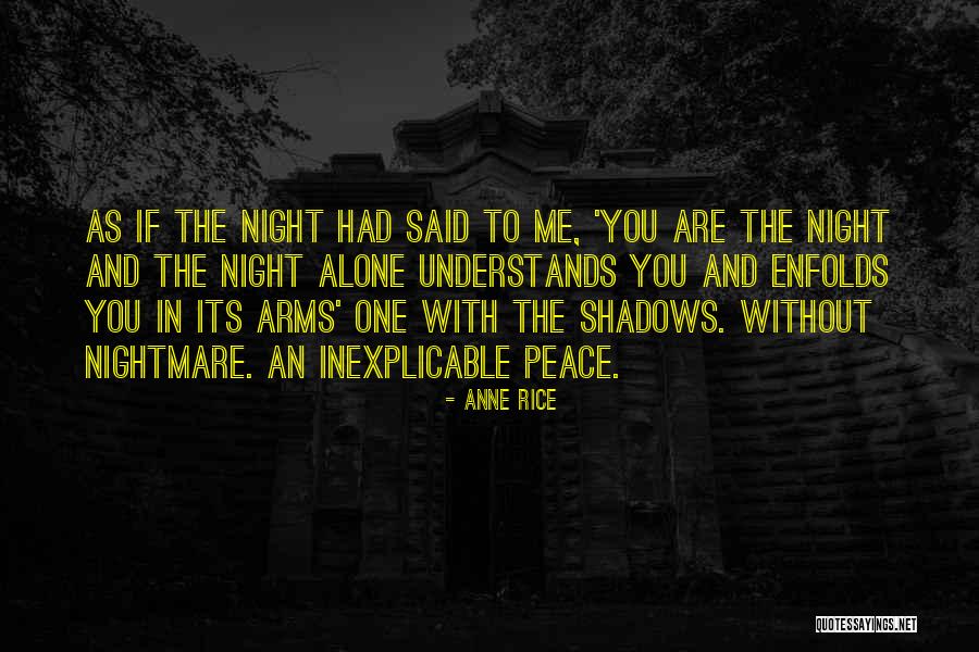 14567 Quotes By Anne Rice
