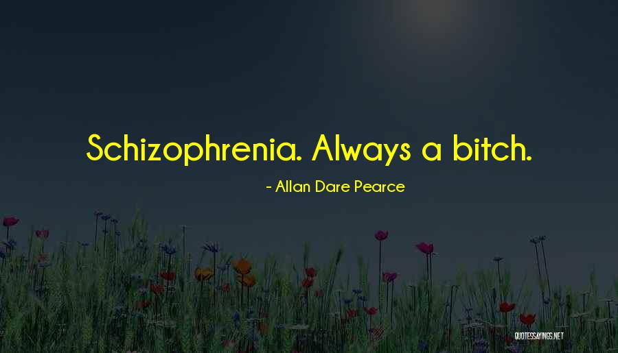 14572 Quotes By Allan Dare Pearce 14572 Quotes By Allan Dare Pearce