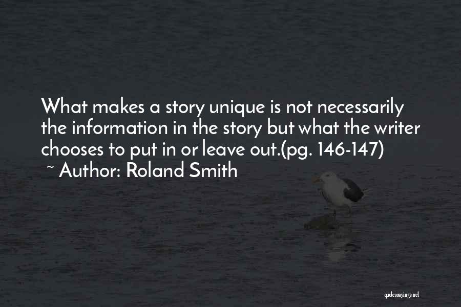 146 Quotes By Roland Smith