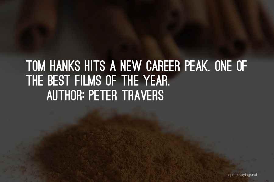 Peter Travers Quotes: Tom Hanks Hits A New Career Peak. One Of The Best Films Of The Year.