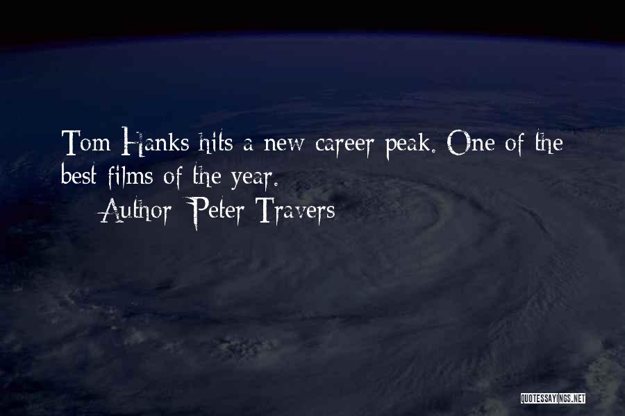 Peter Travers Quotes: Tom Hanks Hits A New Career Peak. One Of The Best Films Of The Year.