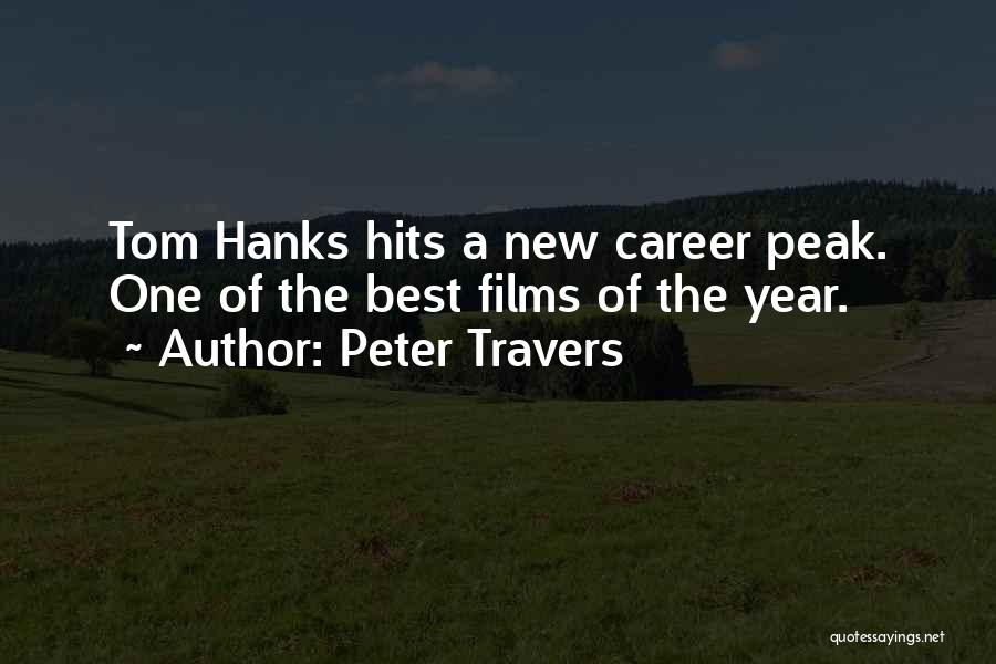 Peter Travers Quotes: Tom Hanks Hits A New Career Peak. One Of The Best Films Of The Year.