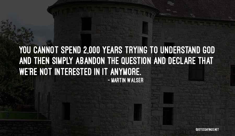 14679rk Quotes By Martin Walser 14679rk Quotes By Martin Walser