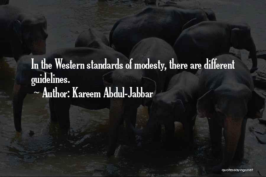 Kareem Abdul-Jabbar Quotes: In The Western Standards Of Modesty, There Are Different Guidelines.