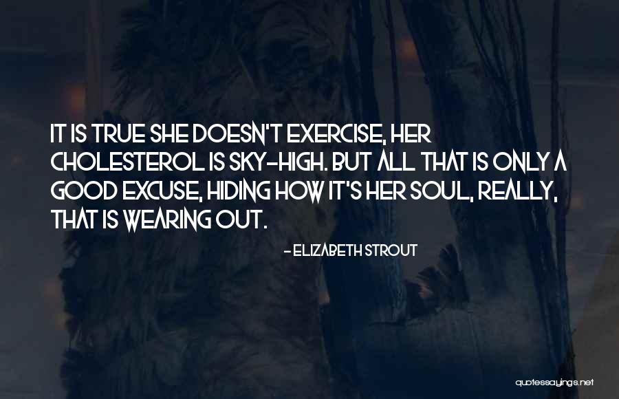 147305 Quotes By Elizabeth Strout 147305 Quotes By Elizabeth Strout