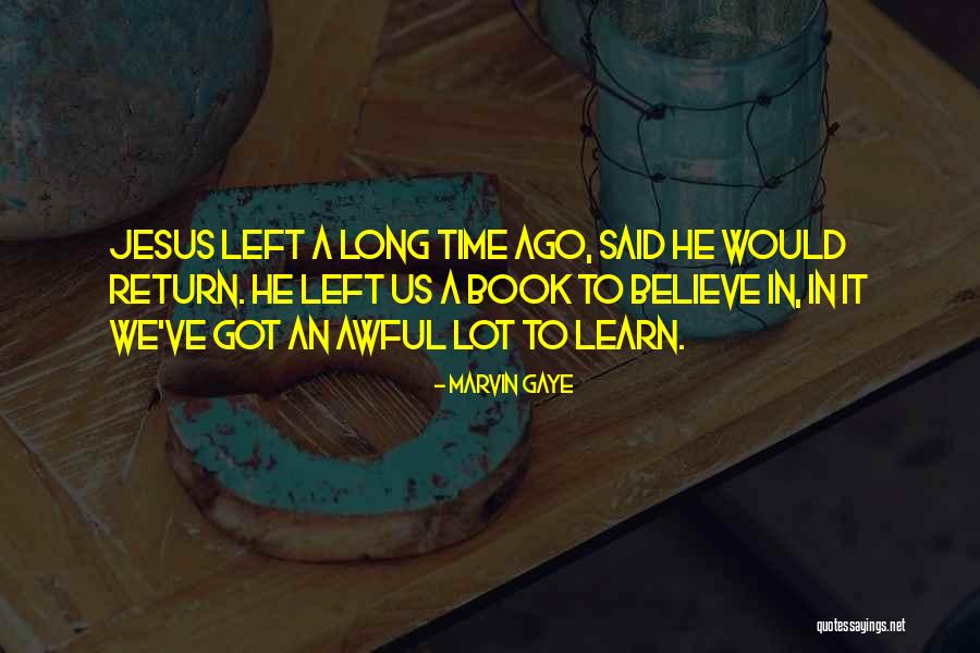 14731 Quotes By Marvin Gaye 14731 Quotes By Marvin Gaye