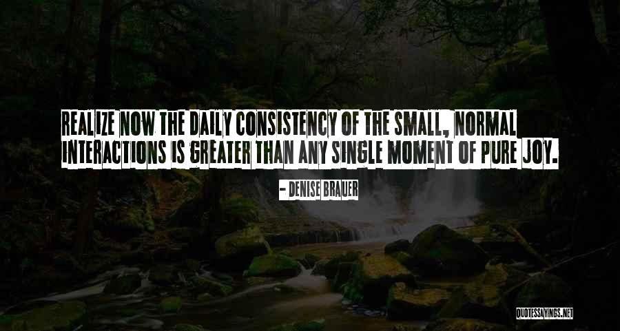 148683m Quotes By Denise Brauer 148683m Quotes By Denise Brauer