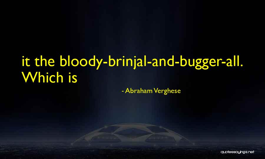 1491 Chapter 3 Quotes By Abraham Verghese 1491 Chapter 3 Quotes By Abraham Verghese