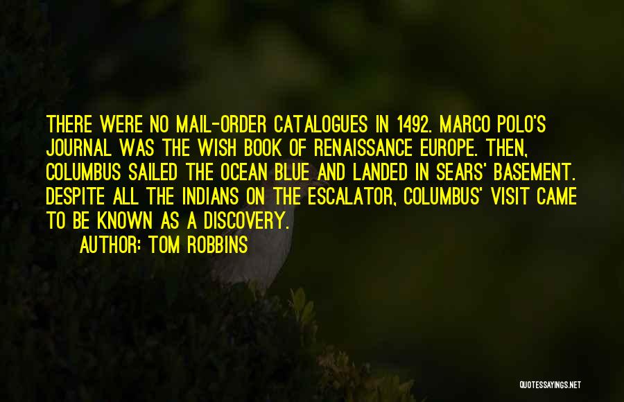 1492 Book Quotes By Tom Robbins