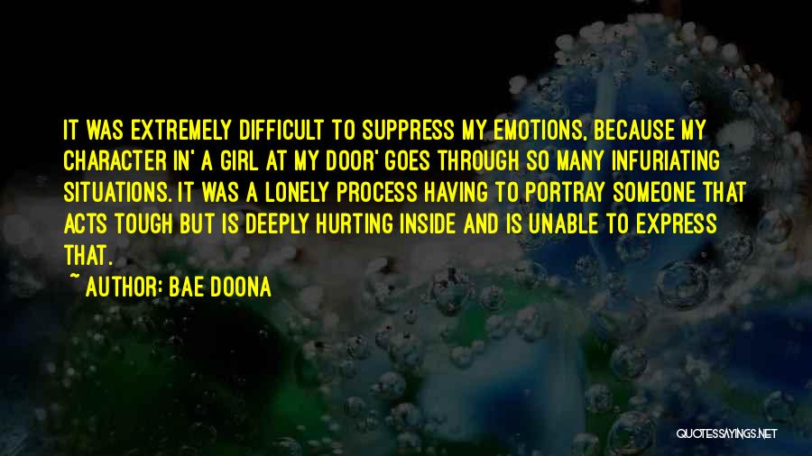 Bae Doona Quotes: It Was Extremely Difficult To Suppress My Emotions, Because My Character In' A Girl At My Door' Goes Through So