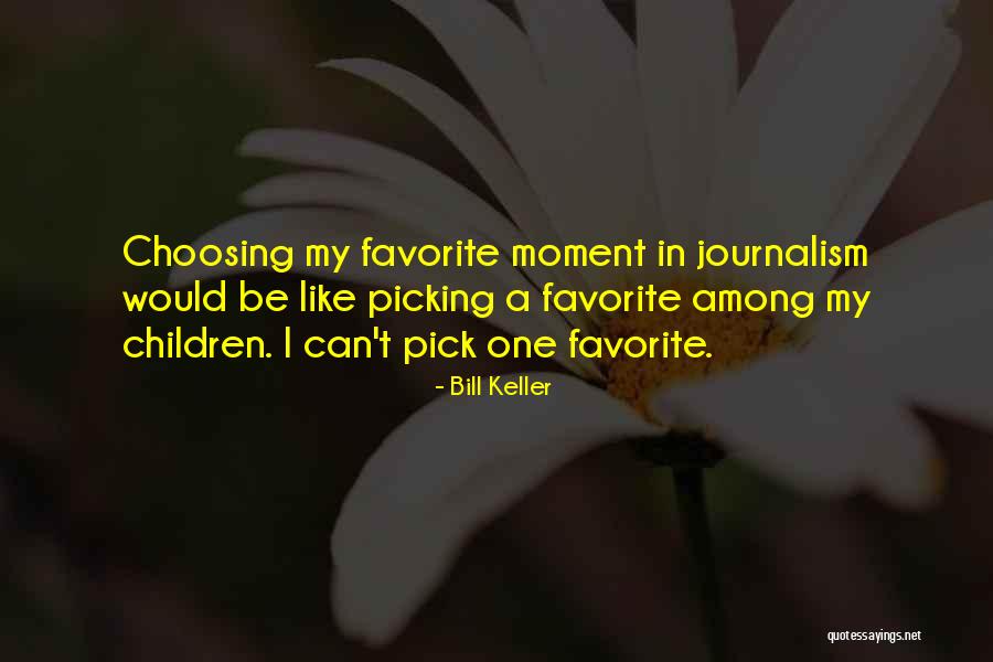 1496 Penniman Quotes By Bill Keller 1496 Penniman Quotes By Bill Keller