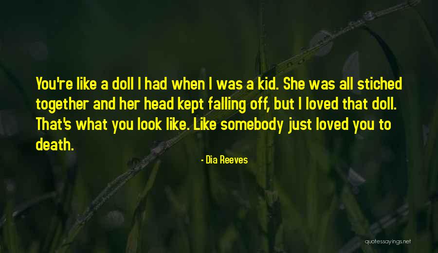 14as833h131 Quotes By Dia Reeves 14as833h131 Quotes By Dia Reeves